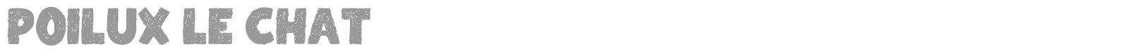 Poilux le Chat font preview